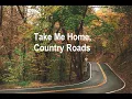Country Roads Take me home - John Denver - Withs Mp3 Song Download