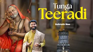 tunga teeradi suhruth rao sri raghavendra swamy devotional songs