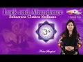 Download Lagu Luck And Abundance | Sahasrara Chakra Sadhana | Neeta Singhal