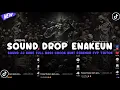 Download Lagu DJ DROP ENAKEUN X BBCH V9 SOUND JJ KANE FULL BASS COCOK BUAT DI MOBIL VIRAL TIKTOK TERBARU 2025🎧