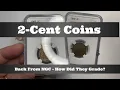2-Cent Coins Update - Back From NGC