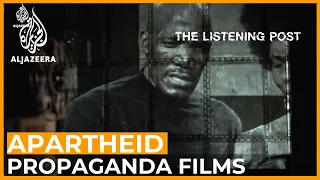the propaganda films of apartheid era south africa the listening post feature 