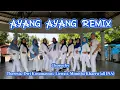 Download Lagu AYANG AYANG REMIX - LD // Choreo Theresia, Dwi Kusumastuti, Liswati, Mimitha Khaeru (all INA)
