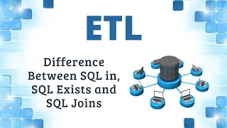 Difference Between SQL in SQL Exists and SQL Joins