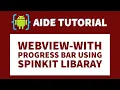 AIDE TUTORIAL - WEBVIEW WITH PROGRESS BAR PART 1