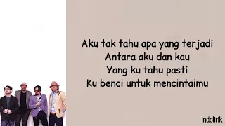 naif benci untuk mencinta lirik lagu indonesia