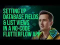 5 Minute Database Build with No Code Flutterflow Tutorial