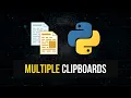 Multiple Clipboards using Python