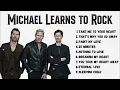 Download Lagu Michael Learns to Rock - Best Songs Compilation (90's NOSTALGIA LOVE SONGS) #2