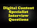 Lagu Digital Content Specialist Interview Questions