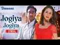 Download Lagu Jogiya Jogiya - Lyrical | Deewane | Ajay Devgn, Urmila Matondkar |Sukhwinder Singh, Anuradha Paudwal