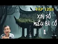 Download Lagu TẬP 1253_ XIN SỐ MIỄU BÀ CỐ (1)
