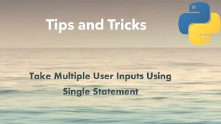 Python Tip Take Multiple User Inputs Using Single Statement