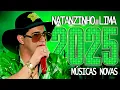 Download Lagu NATANZINHO LIMA 2025 🔥 (NOVO REPERTÓRIO 2025) 🔥 NOVO CD - NOVA MÚSICA AGOSTO 🔥