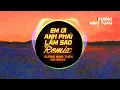 Download Lagu (1 Hour) EM ƠI ANH PHẢI LÀM SAO REMIX - Dương Minh Tuấn | Nhạc Remix Bật Mood Cực Hay