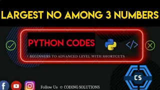 Python Program To Print The Largest Number Among Three Numbers Python Programming Codes