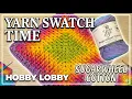 Yarn Swatch Time Hobby Lobby Sugar Wheel Cotton Sparkle Yarn