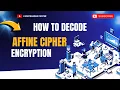 Affine Cipher Encryption Explained Substitution Technique in Cryptography Information Security