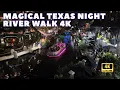 SAN ANTONIO RIVER WALK AT NIGHT Walking Around Texas San Antonio Texas 4K Tour