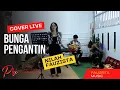 Download Lagu NILAH FAUZIZTA || COVER LIVE BUNGA PENGANTIN || Fauzista Music || PriAudio