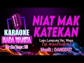 Download Lagu Niat Mak Katekan Karaoke Nada WANITA / Cewek | Lagu Lampung Voc Mega Cipt A. Syahroni |Musik Dangdut