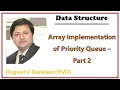 26 Array Implementation of Priority Queue - Part 2