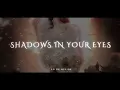 Lagu Shadows In Your Eyes — Zauv Lan ft. Lu de Helios | Official Lyric MV