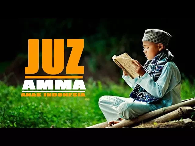 Download MP3 BACAAN ALQUR'AN JUZ AMMA (juz 30) - ORANG INDONESIA