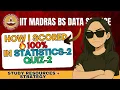 Best Statistics 2 Resources to Score 100 in Quiz 2 IIT Madras Data Science Help