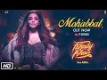 Download Lagu Mohabbat Video Song | FANNEY KHAN | Aishwarya Rai Bachchan | Sunidhi Chauhan | Tanishk Bagchi