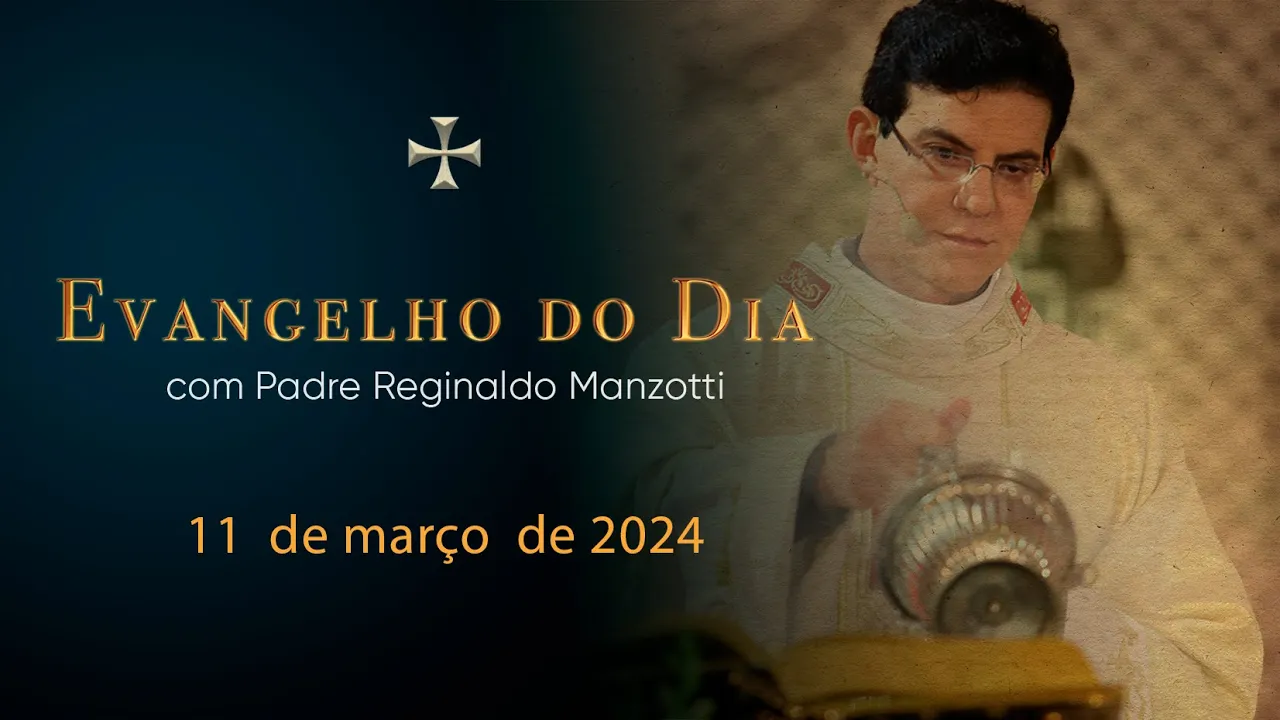 EVANGELHO DO DIA | 11/03/2024 | Jo 4,43-54| @PadreManzottiOficial