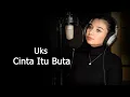 Download Lagu CINTA ITU BUTA (UKS) - BENING STUDIO FEAT DELISA HERLINA Cover Solo Camping