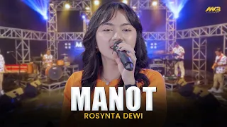 Download ROSYNTA DEWI - MANOT | Feat. BINTANG FORTUNA ( Official Music Video ) MP3