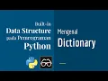 Struktur Data 03 Belajar Dictionary pada Pemrograman Python Dasar Belajar Python Indonesia