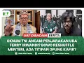 Download Lagu OKNUM TNI ANCAM PENJARAKAN UDA FERRY IRWANDI? BOWO RESHUFFLE MENTERI, ADA TITIPAN OPUNG KAFIR?
