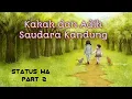 status wa kakak dan adik saudara kandung | terbaru