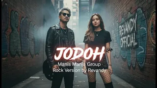 jodoh manis manja grup rock version by revandy