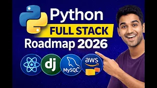 Python Full Stack Roadmap 2026 Complete Course Plan for Beginners Python React Django MySQL AWS