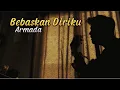 Bebaskan Diriku - Armada (Coverpanjiahariff) Bukan cuma hati yang kau sakiti juga hidupku