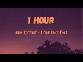 Download Lagu Ben Rector - Love Like This (1 HOUR)