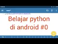 Belajar Python di Android - 0 Instalasi Pydroid3
