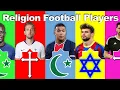 Religion of Famous Football Players christian muslim buda