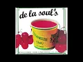 Download Lagu Itzsoweezee (Hot) [De La Soul Remix]