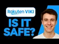 Is Viki Rakuten App Safe Full Breakdown 2026