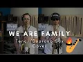 We Are Family | Tenor/Soprano Sax Cover