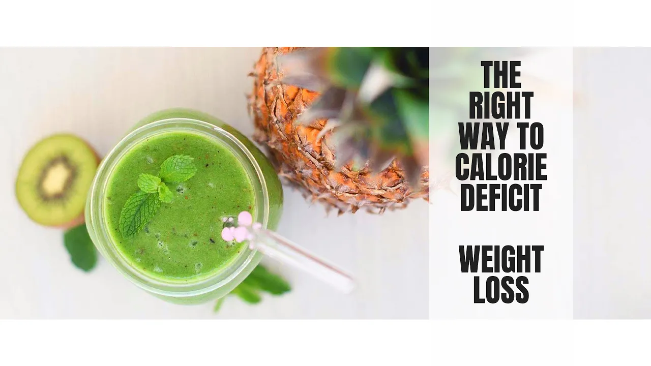 THE RIGHT WAY TO CALORIE DEFICIT    RAW FOOD VEGAN WEIGHT LOSS