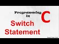 Switch Statement in C