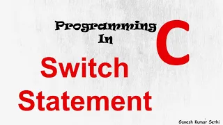 Switch Statement in C