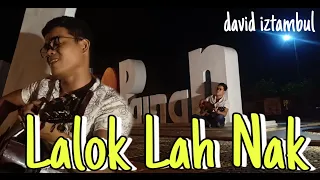 Download Lalok lah nak - cover david iztambul MP3