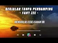 Download Lagu FANY ZEE  - BERJALAN TANPA PENDAMPING | Lirik